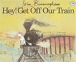 Hey! Get Off Our Train Book