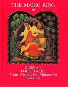 Buy The Magic Ring: Russian Folk Tales at GoldenCockerel.com